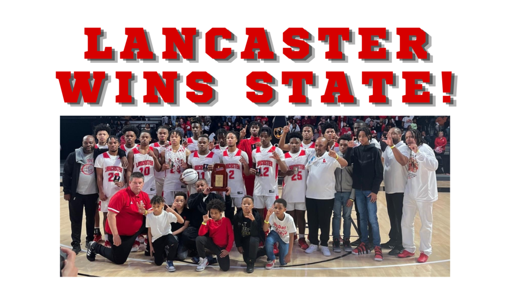 Lancaster Wins State! Picture of the boys basketball team at VCU holding trophy