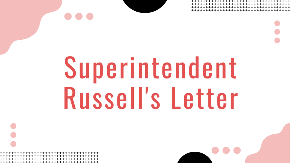 Superintedent Russell's Letter